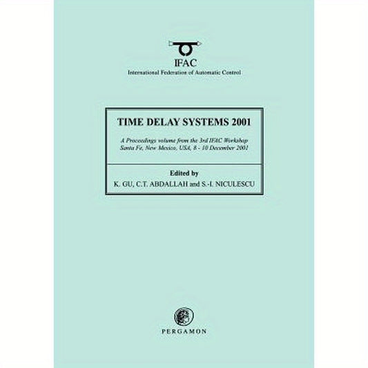 Time Delay Systems 2001