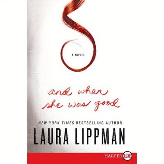 And When She Was Good