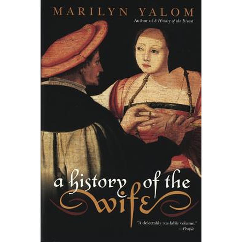 A History of the Wife