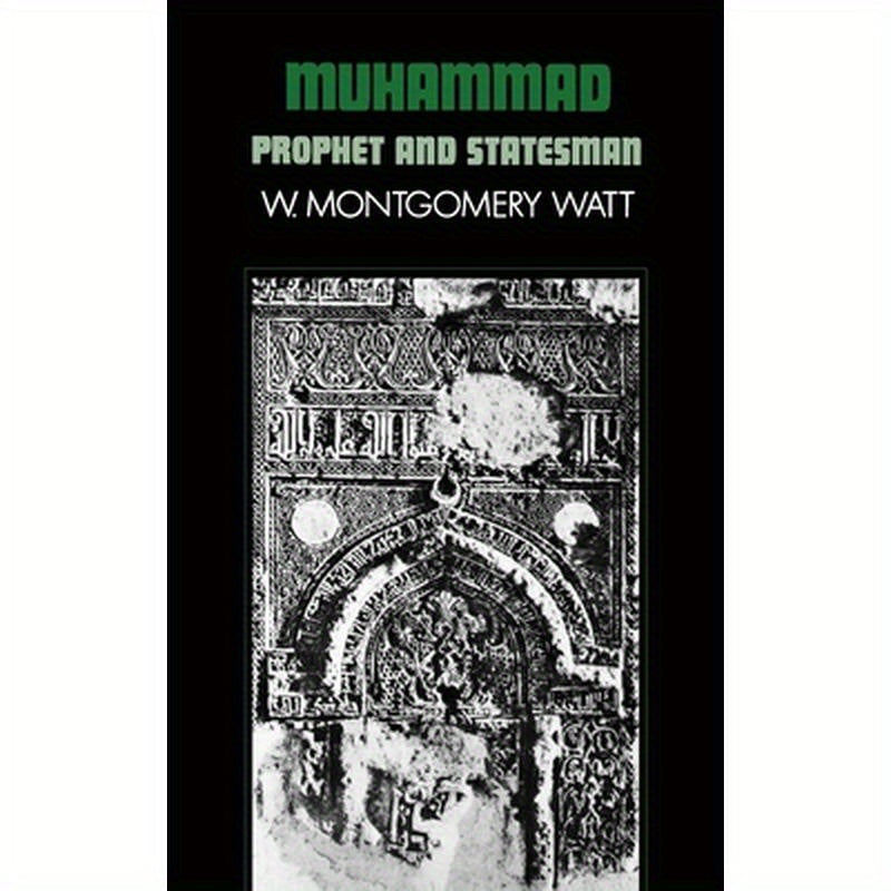 Muhammad: Prophet and Statesman