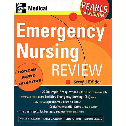 Emergency Nursing Review: Pearls of Wisdom, Second Edition