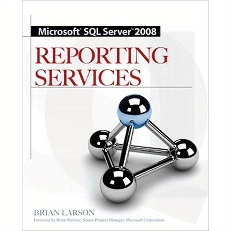 Microsoft SQL Server 2008 Reporting Services