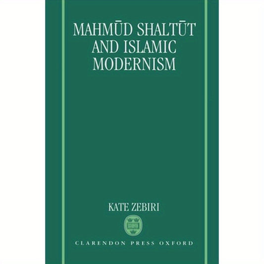 Mahm=ud Shalt=ut and Islamic Modernism