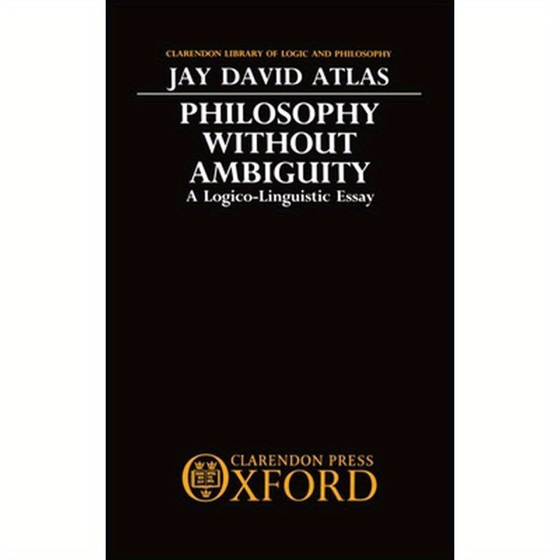 Philosophy Without Ambiguity