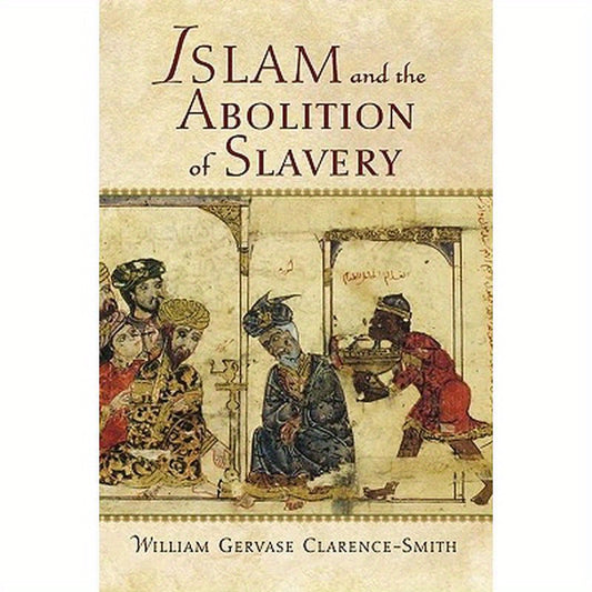 Islam and the Abolition of Slavery