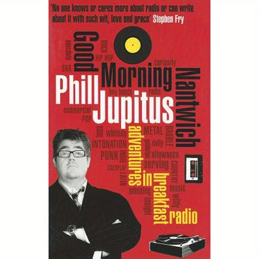 Good Morning Nantwich: Adventures in Breakfast Radio