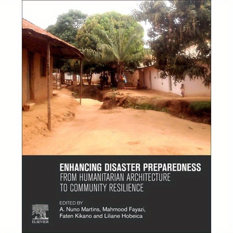 Enhancing Disaster Preparedness: From Humanitarian Architecture to Community Resilience