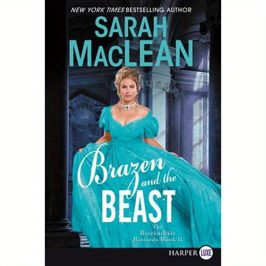 Brazen and the Beast: The Bareknuckle Bastards Book II