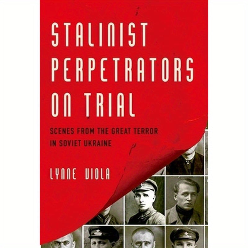 Stalinist Perpetrators on Trial