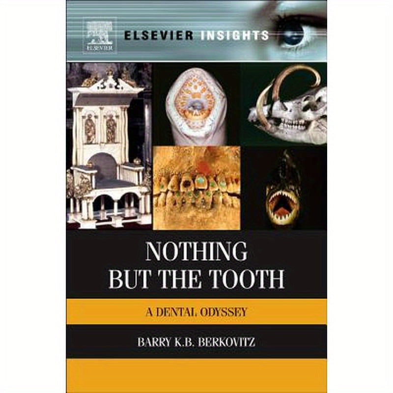 Nothing But the Tooth: A Dental Odyssey