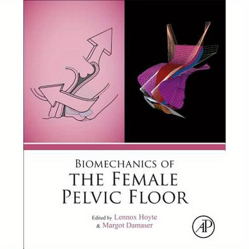 Biomechanics of the Female Pelvic Floor