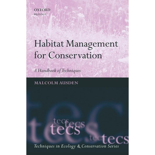 Habitat Management for Conservation: A Handbook of Techniques