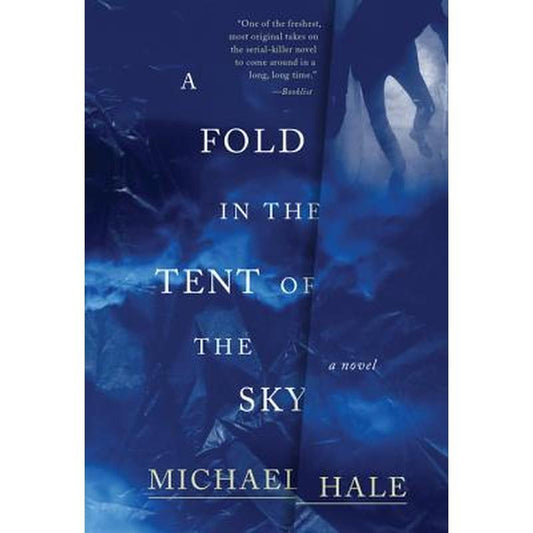 A Fold in the Tent of the Sky