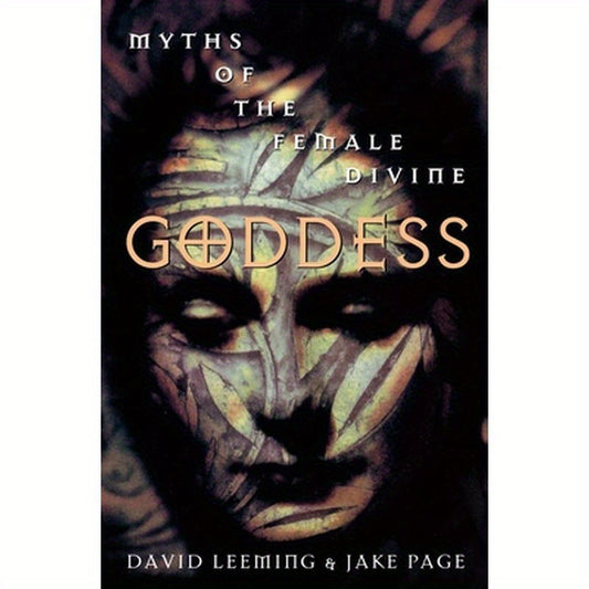 Goddess: Myths of the Female Divine