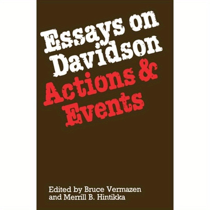 Essays on Davidson: Actions and Events