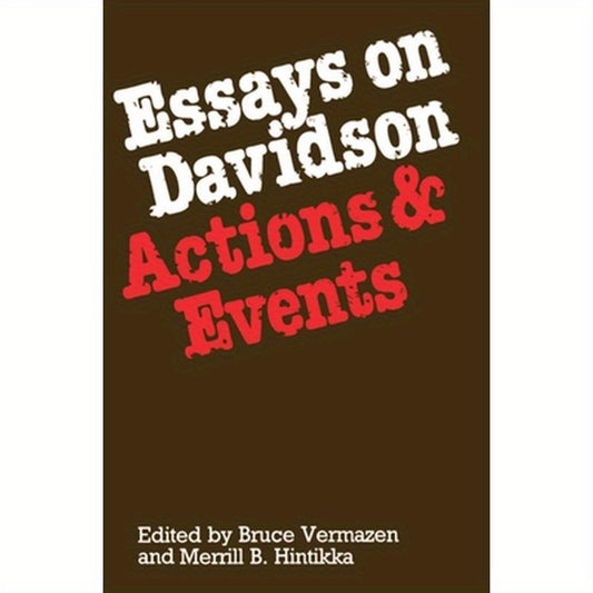 Essays on Davidson: Actions and Events