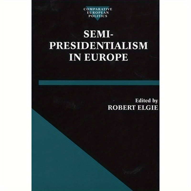 Semi-Presidentialism in Europe