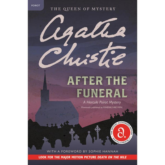 After the Funeral: A Hercule Poirot Mystery: The Official Authorized Edition