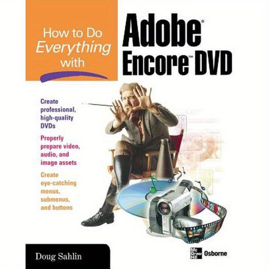 How to Do Everything with Adobe Encore DVD