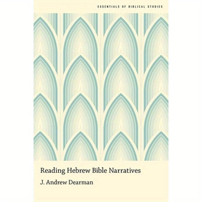 Reading Hebrew Bible Narratives