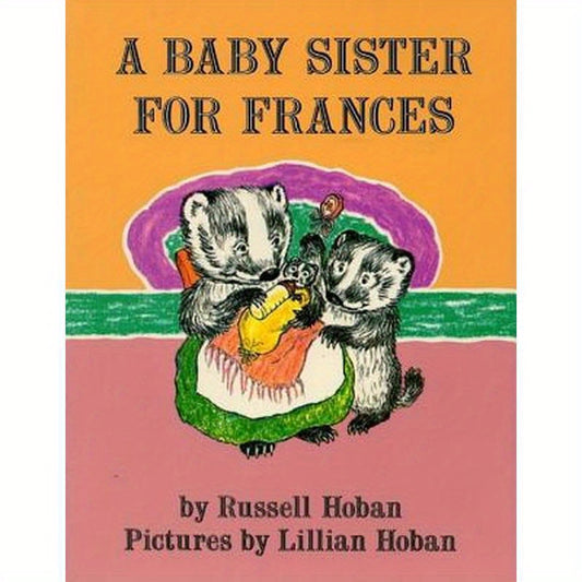 A Baby Sister for Frances