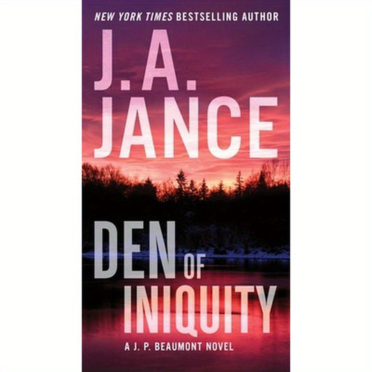 Den of Iniquity: A J. P. Beaumont Novel
