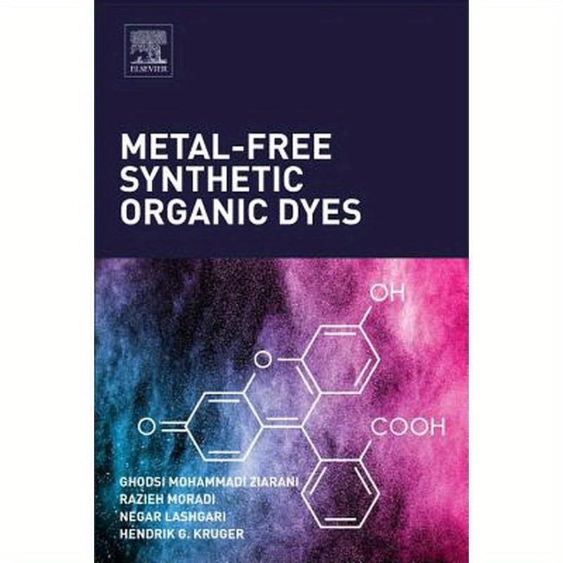 Metal-Free Synthetic Organic Dyes