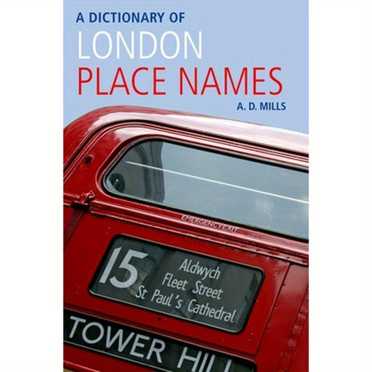 Dictionary of London Place-Names