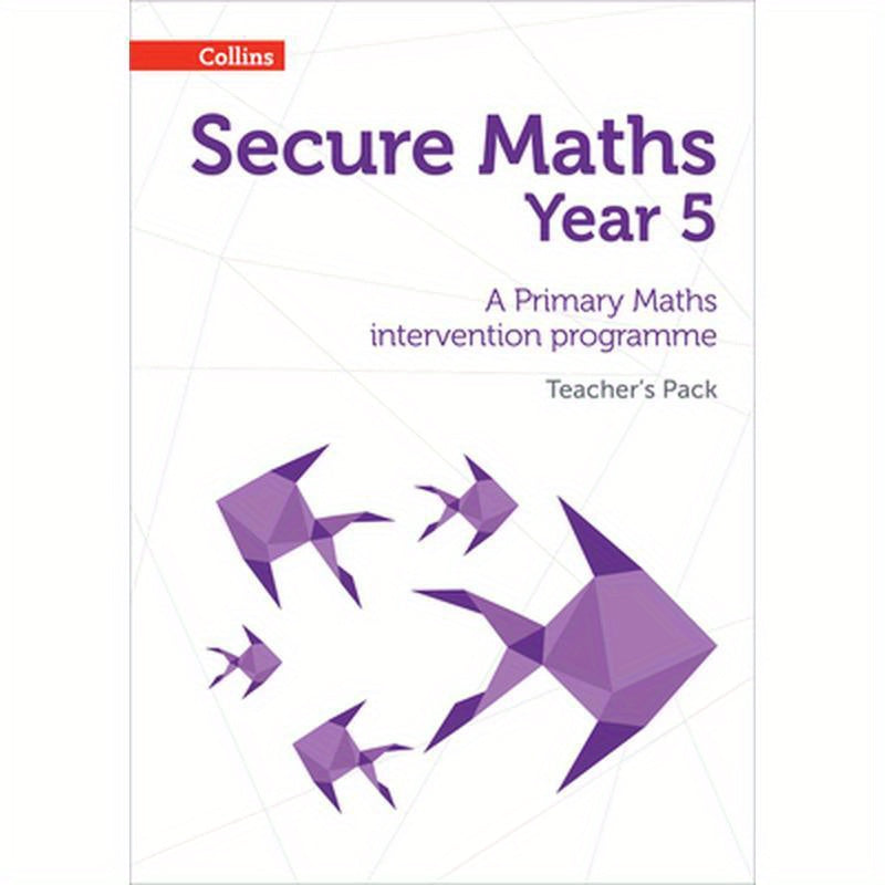 Secure Year 5 Maths Teacher's Pack: A Primary Maths intervention programme