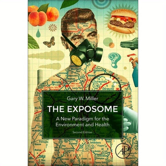 The Exposome: A New Paradigm for the Environment and Health