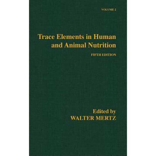 Trace Elements in Human and Animal Nutrition