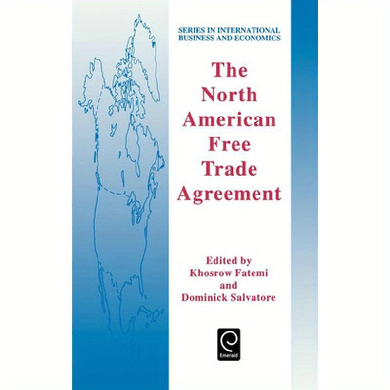 The North American Free Trade Agreement