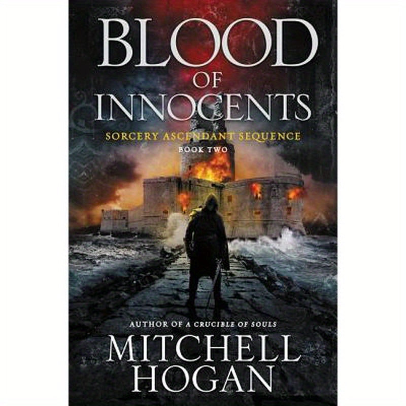 Blood of Innocents: Book Two of the Sorcery Ascendant Sequence