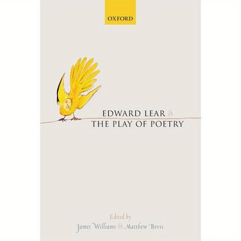Edward Lear and the Play of Poetry