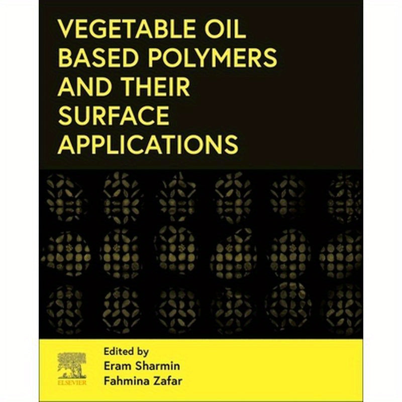 Vegetable Oil-Based Polymers and Their Surface Applications