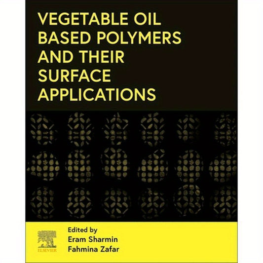Vegetable Oil-Based Polymers and Their Surface Applications
