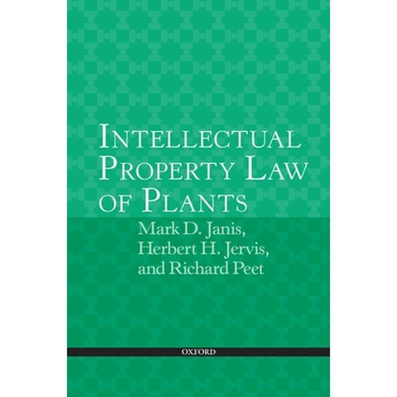 Intellectual Property Law of Plants