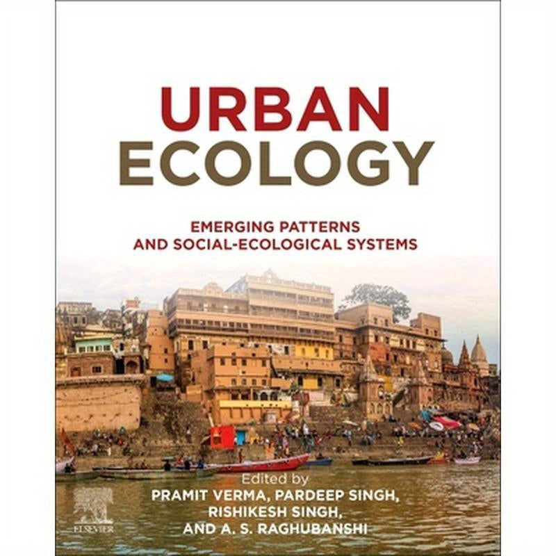 Urban Ecology: Emerging Patterns and Social-Ecological Systems