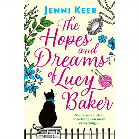 The Hopes and Dreams of Lucy Baker