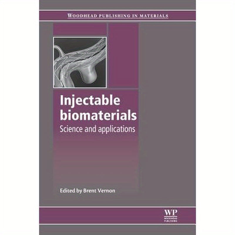 Injectable Biomaterials: Science and Applications