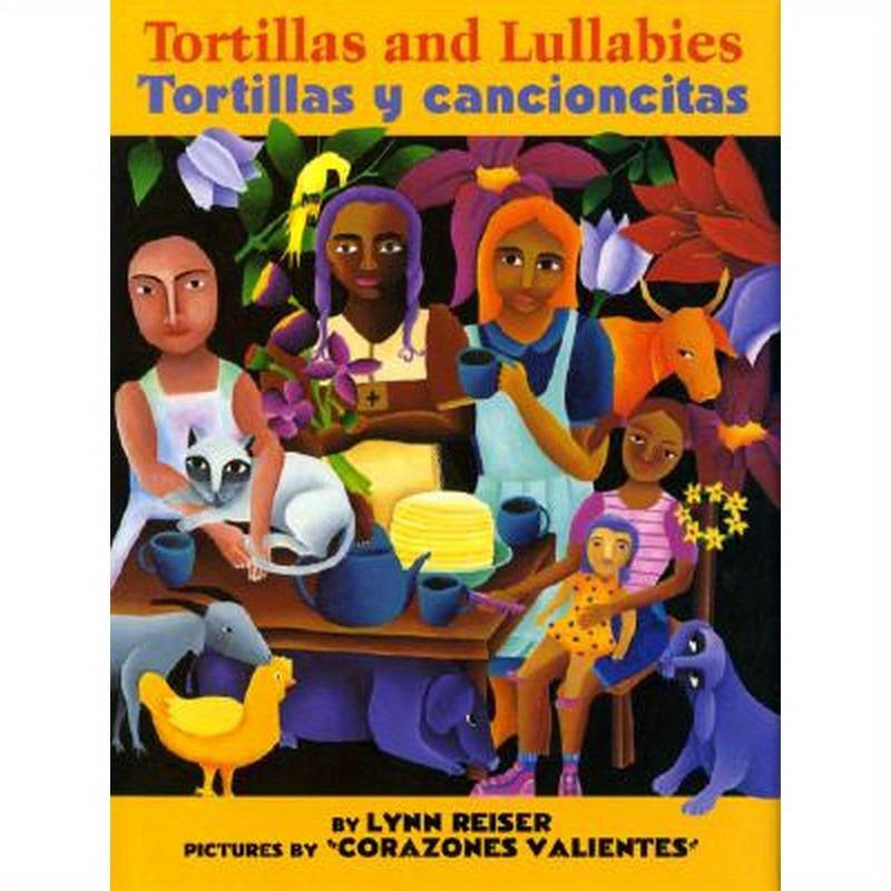 Tortillas and Lullabies/Tortillas Y Cancioncitas: Bilingual English-Spanish