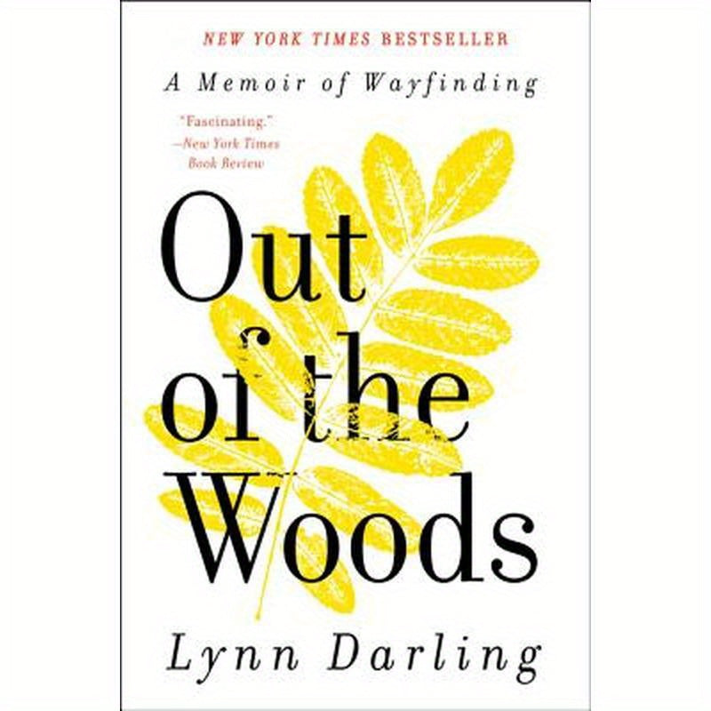 Out of the Woods: A Memoir of Wayfinding