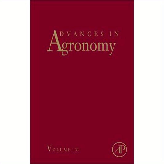 Advances in Agronomy: Volume 133