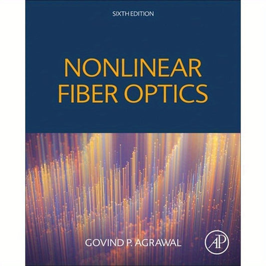 Nonlinear Fiber Optics