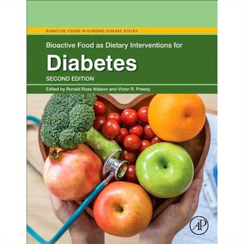 Bioactive Food as Dietary Interventions for Diabetes