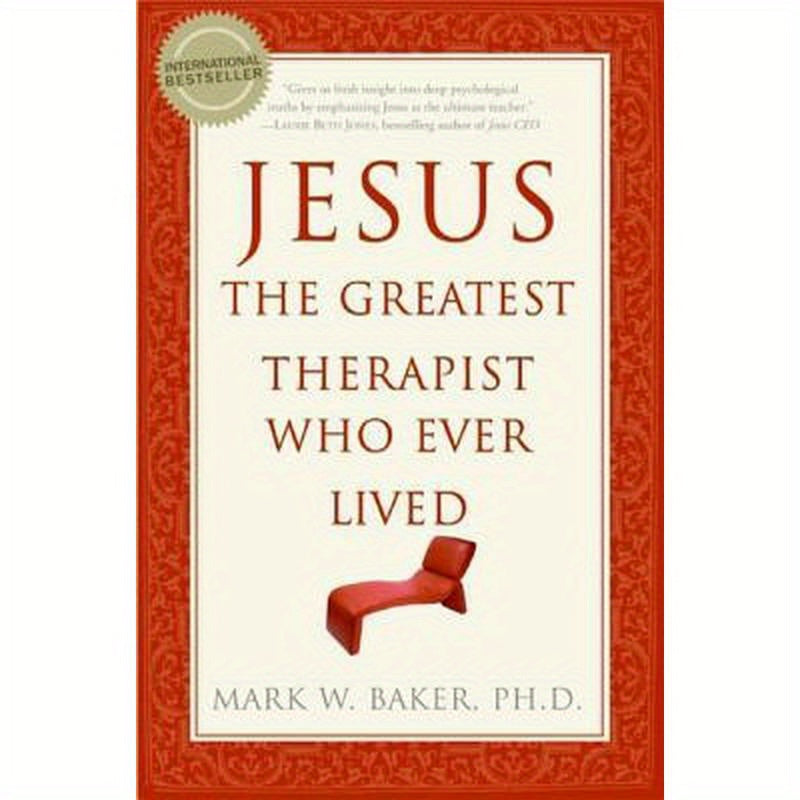Jesus, the Greatest Therapist Who Ever Lived