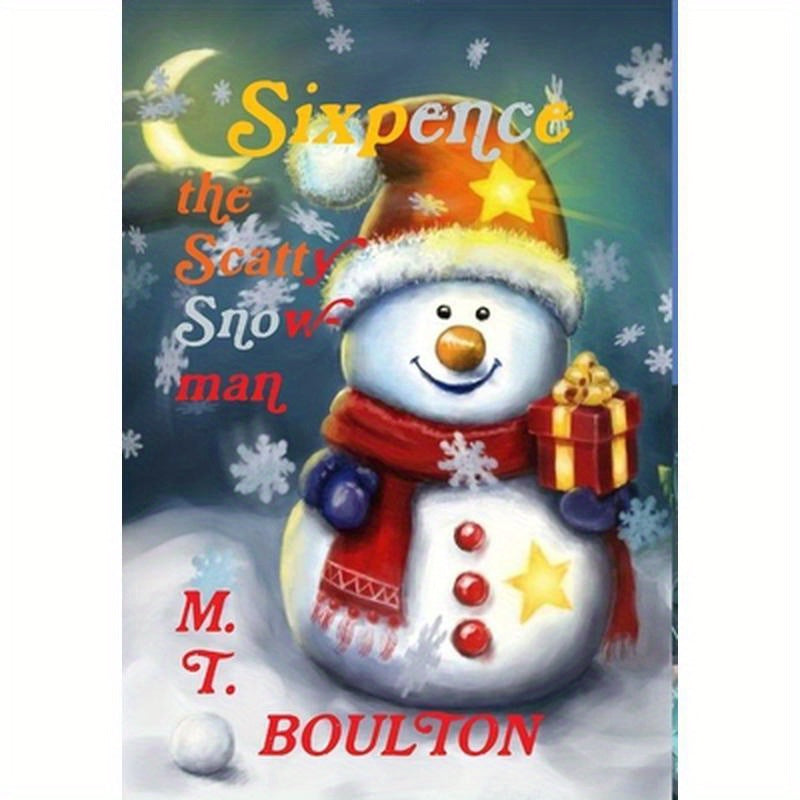 Sixpence the Scatty Snowman Hardback