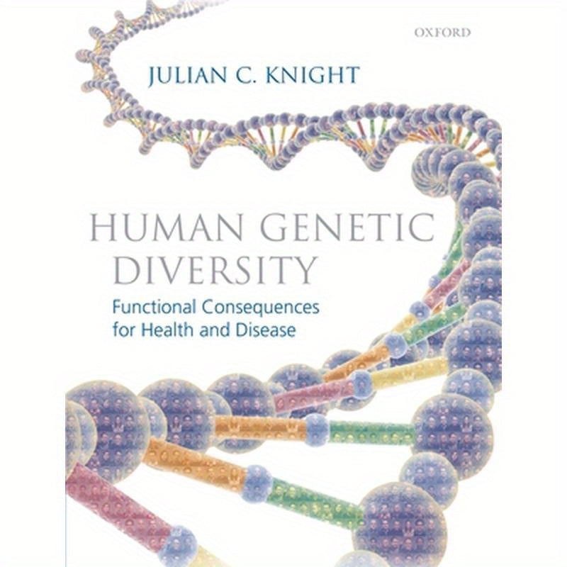 Human Genetic Diversity: Functional Consequences for Health and Disease