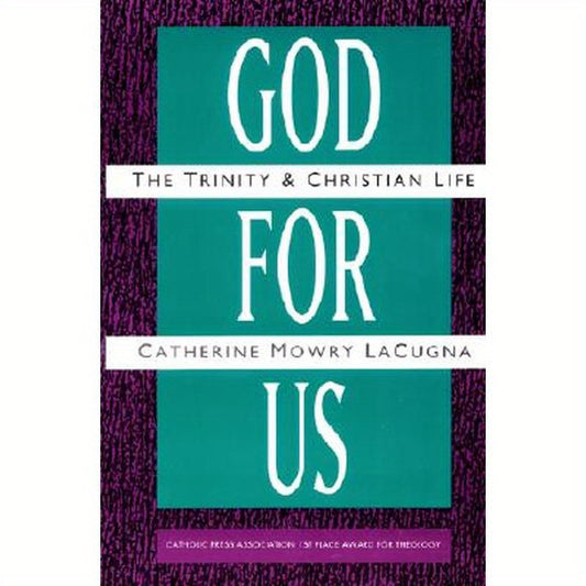 God for Us: The Trinity and Christian Life