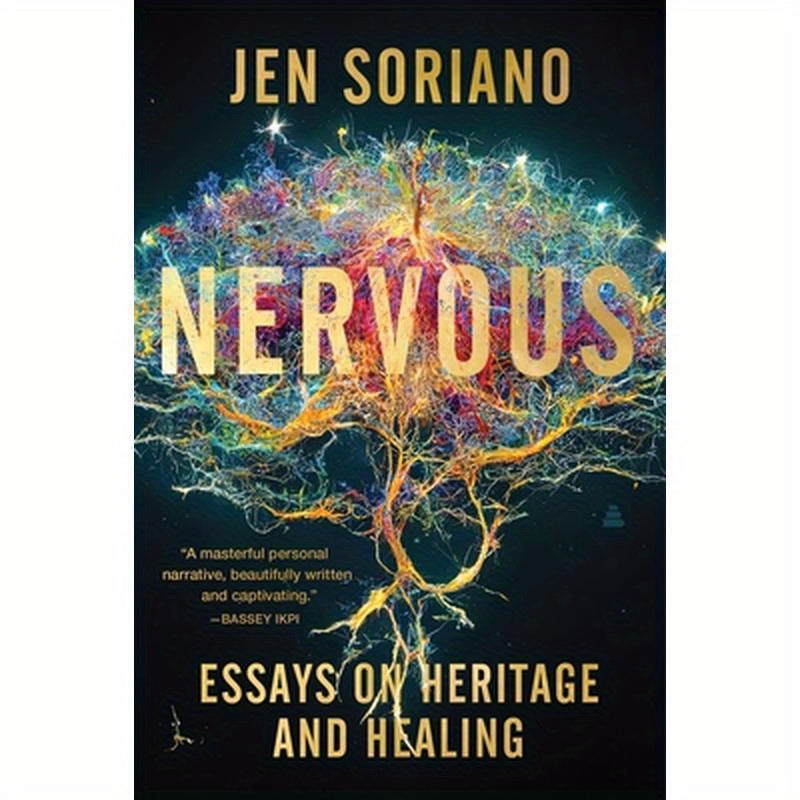 Nervous: Essays on Heritage and Healing